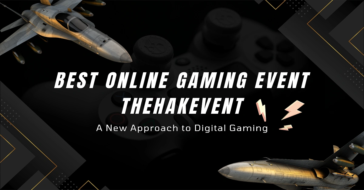 Best Online Gaming Event TheHakEvent